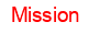 Mission